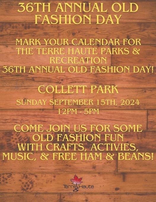 36th Annual Old Fashion Day 36th Annual Old Fashion Day