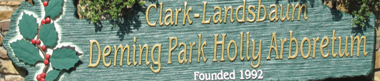 Clark-Landsbaum Deming Park Holly Arboretum